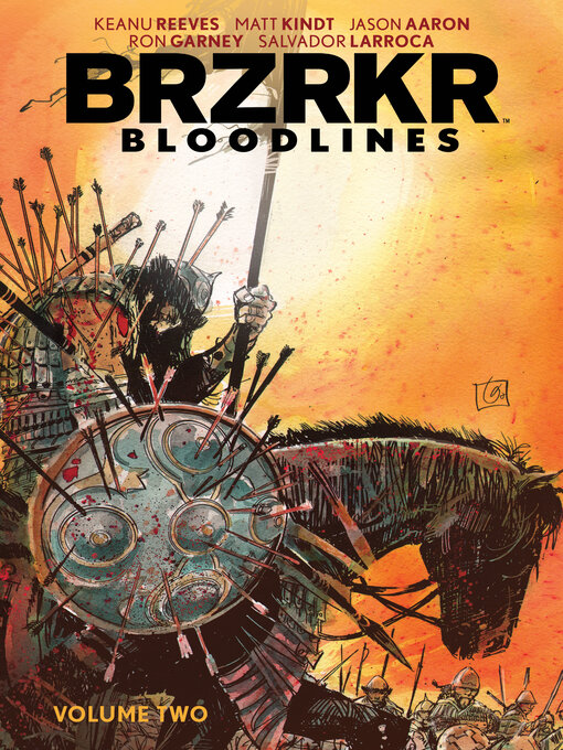 Title details for BRZRKR Bloodlines (2024), Volume 2 by Keanu Reeves - Available